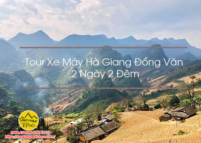 Tour Xe Máy Hà Giang Đồng Văn 2 Ngày 2 Đêm
